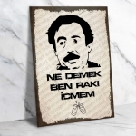 Ne Demek Ben Rakı İçmem Yeşilçam Ahşap Retro Vintage Poster 