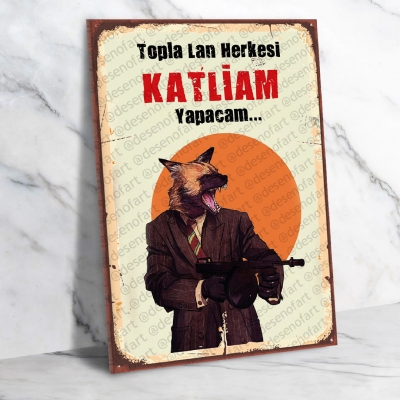 Topla Lan Herkesi Ahşap Retro Poster