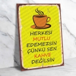 Herkesi mutlu edemezsin Ahşap Retro Poster