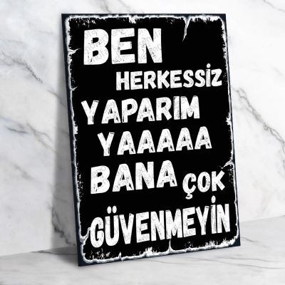  Ben herkessiz yaparım Retro Ahşap Poster