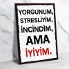 Yorgunum Retro Ahşap Poster