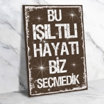 Bu ışıltılı hayatı... Ahşap Retro Poster