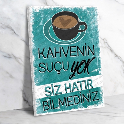 Kahvenin Sucu Yok... Ahşap Retro Poster