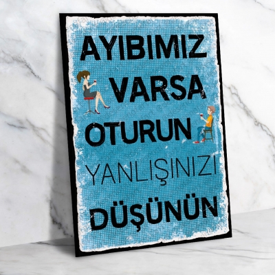 Ayıbımız Varsa...:)  Ahşap Retro Poster