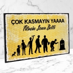 Çok Kasmayın Yaa... Ahşap Retro Poster