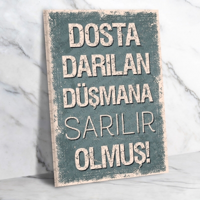 Dosta Darılan...  Ahşap Retro Poster