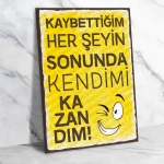 Kaybettiğim Her Şeyin... Ahşap Retro Poster