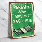 Veresiye Öldü ;))) Ahşap Retro Poster