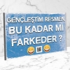 Gençleştim Resmen;) Ahşap Retro Vintage Poster 