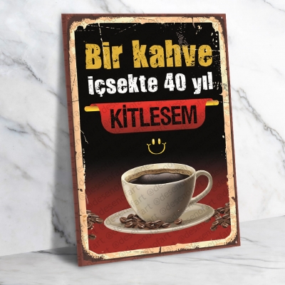 Bir Kakve içsek  Retro Ahşap Poster