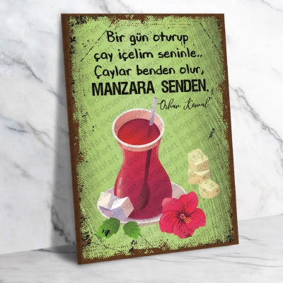 Çaylar Benden, Manzara Senden :) Retro Ahşap Poster