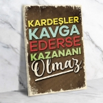 Kardeşler Kavga Ederse Kazanan Olmaz