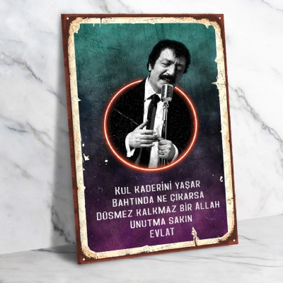 Kul kaderini yaşar bahtında ne çıkarsa Müslüm Gürses Ahşap Retro Poster