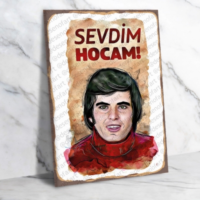 Sevdim Hocam Tarık Akın Ahşap Retro Poster