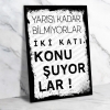 Yarısı kadar bilmiyorlar iki katı konuşuyorlar Ahşap Retro Poster