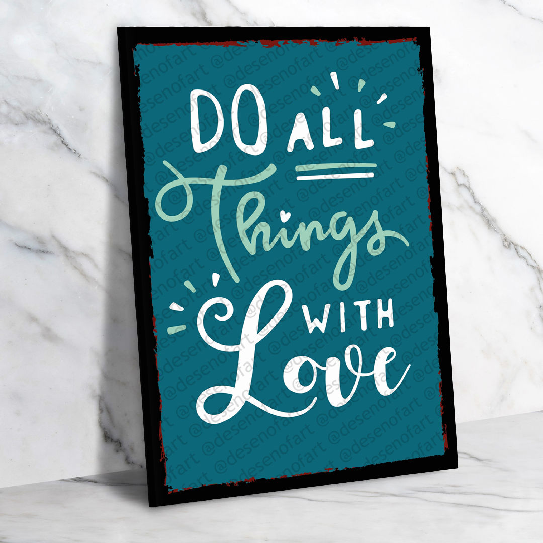 Do All Things With Love Ahşap Retro Vintage Poster 