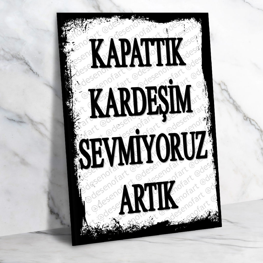 Kapattık Kardeşim Ahşap Retro Vintage Poster 