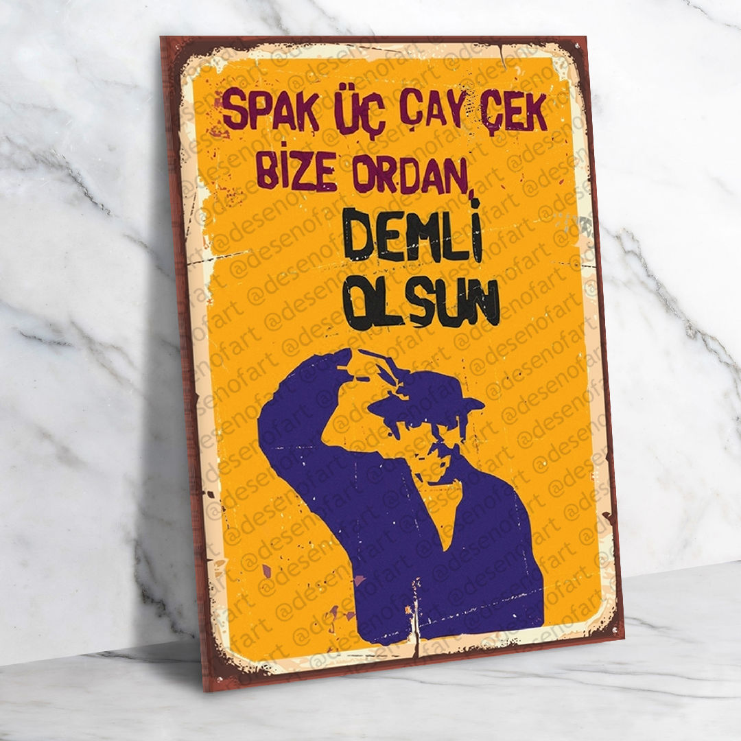 Spak Üç Çay Çek Yeşilçam Ahşap Retro Poster