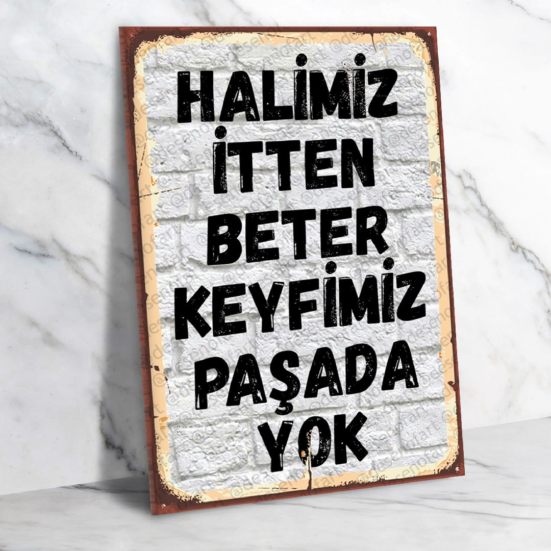 Halimiz İtten Beter Ahşap Retro Poster