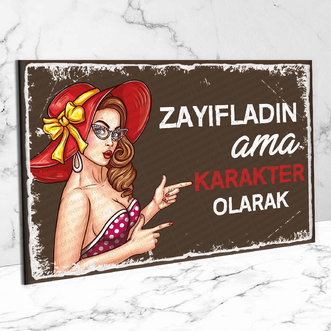 Zayıfladın ama ???? Ahşap Retro Poster