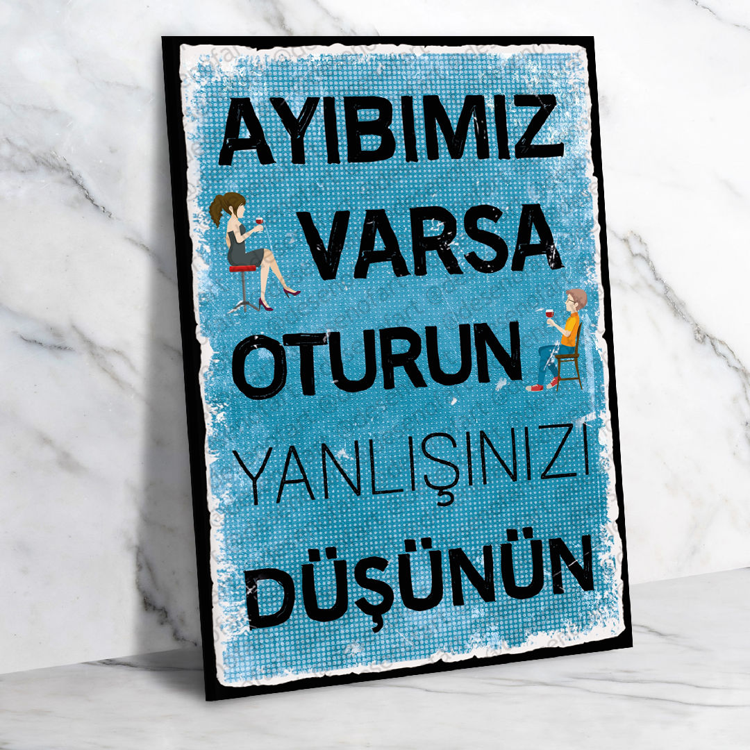 Ayıbımız Varsa...:) Ahşap Retro Poster