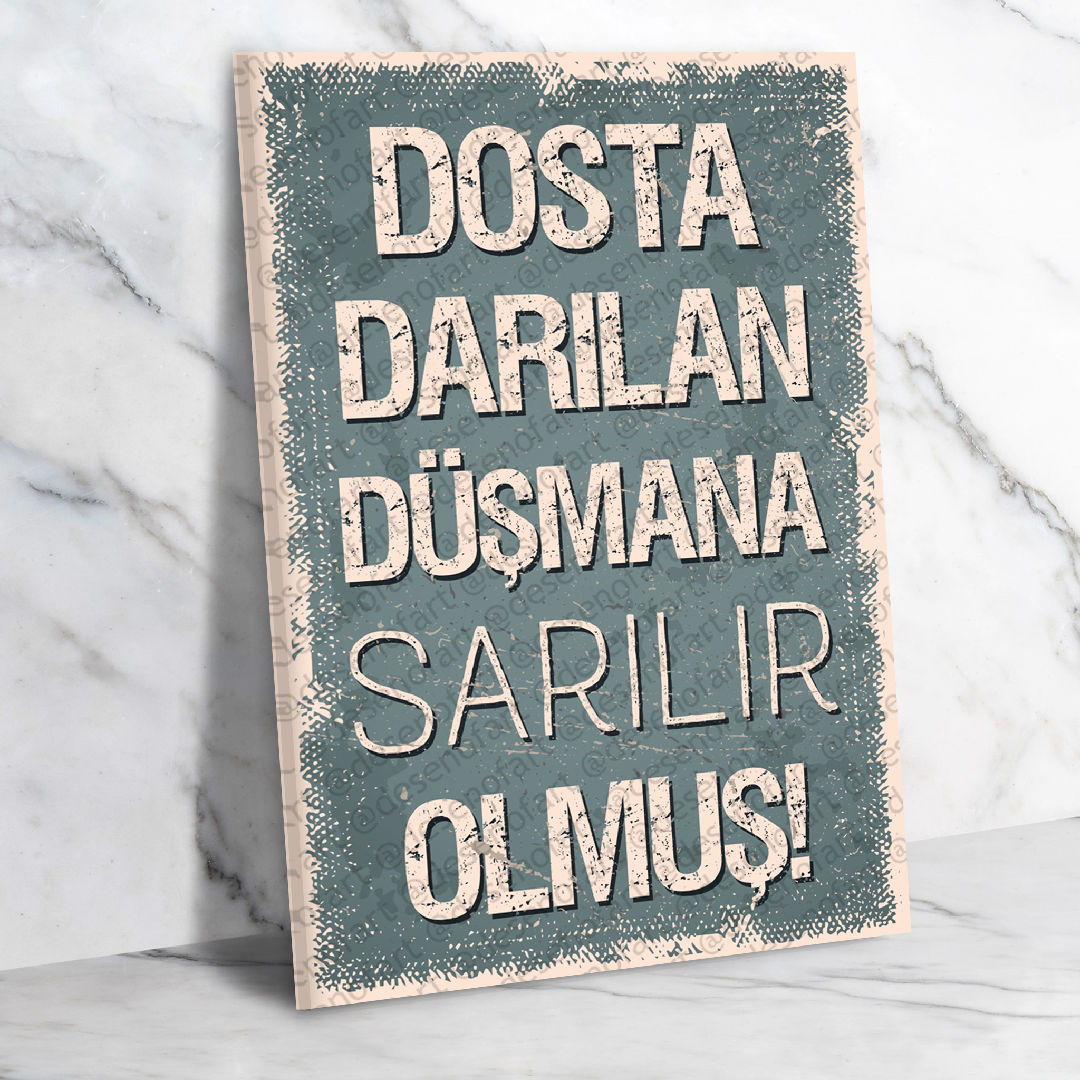 Dosta Darılan... Ahşap Retro Poster