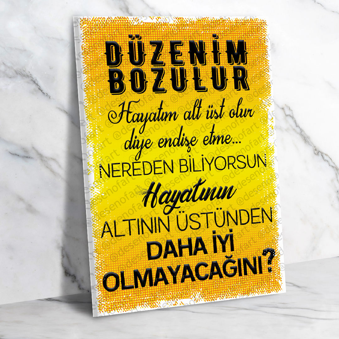 Düzenim Bozulur;)Ahşap Retro Vintage Poster 