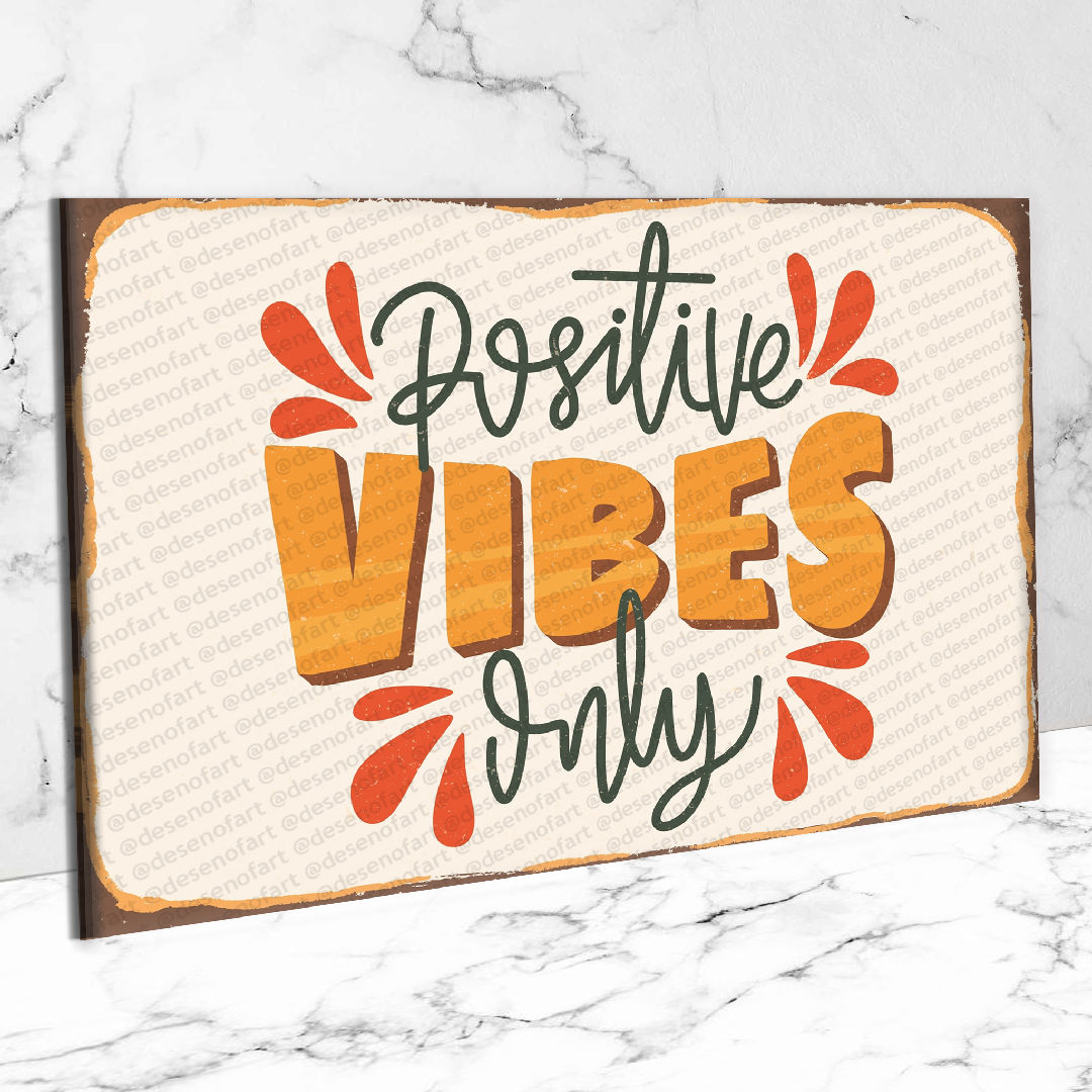 Positive Vibes Only Ahşap Retro Poster
